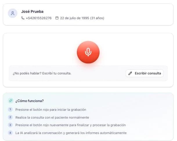 Pantalla de grabación con los datos del paciente arriba, el botón rojo del micrófono y los cuatro pasos de cómo funciona.